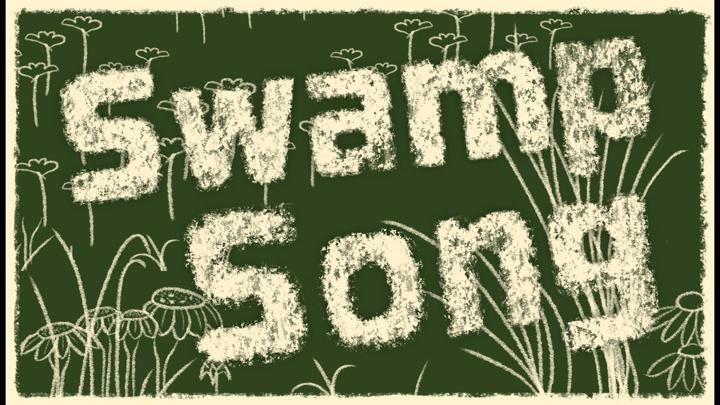 Swamp Song title card: hand-drawn cream lettering among sketched flowers and reeds on a deep green ground